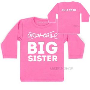 Shirt Only child – Big Sister