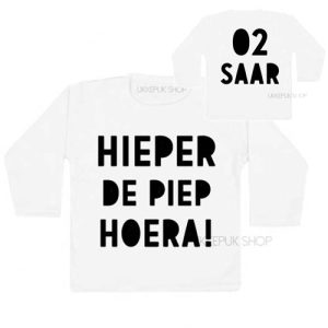 Verjaardagsshirt Hieper de piep hoera!